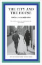 The City and the House