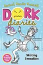Dork Diaries. Skating Sensation