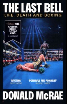The Last Bell. Life, Death and Boxing