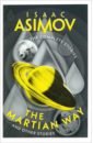 The Martian Way. And Other Stories
