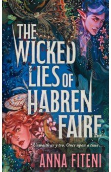 The Wicked Lies of Habren Faire
