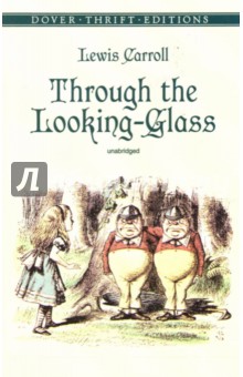 Carroll Lewis Through the Looking-Glass
