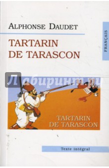 Daudet Alphonse Tartarin de Tarascon