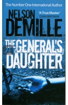 Demille Nelson The General's Daughter