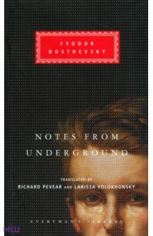 Dostoevsky Fyodor Notes From Underground