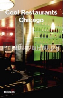  Cool Restaurants Chicago