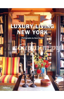 Bernstein Johua M. Luxury Living New York