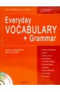   ,    Everyday Vocabulary + Grammar: For Intermediate Students (+CD)