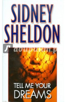 Sheldon Sidney Tell Me Your Dreams
