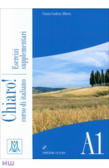 Alberti Cinzia Cordera Chiaro A1. Esercizi supplementari (+CD)