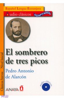 Alarcon Pedro Antonio El sombrero de tres picos (+D)