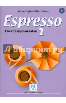 Ziglio Luciana, Doliana Albina Espresso 2. Esercizi supplementari