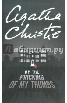 Christie Agatha By the Pricking of My Thumbs