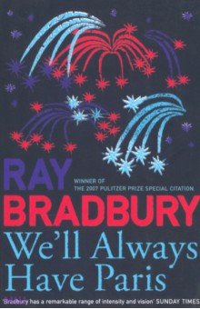 Bradbury Ray We'll Always Have Paris
