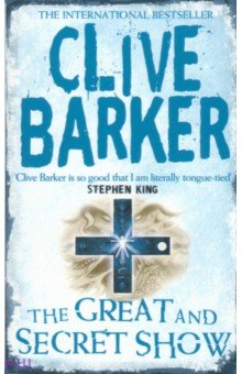 Barker Clive The Great and Secret Show
