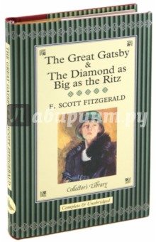 Fitzgerald F.Scott The Great Gatsby and the Diamond as Big as the Ritz
