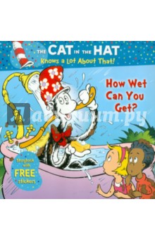  The Cat in the Hat Knows a Lot About That!: How Wet Can You Get?