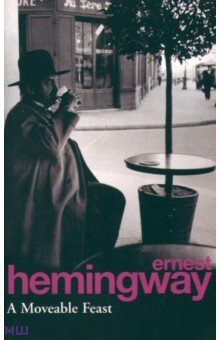 Hemingway Ernest A Moveable Feast