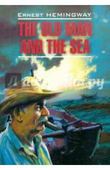 Hemingway Ernest The Old Man and The Sea