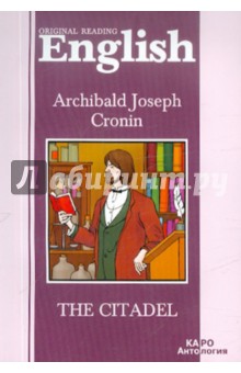 Cronin Archibald Joseph The Citadel