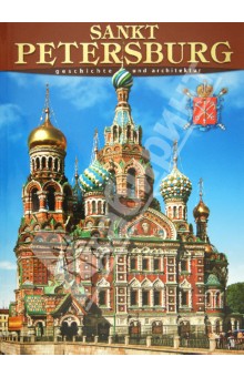    Sankt Petersburg: Geschichte und Architektur