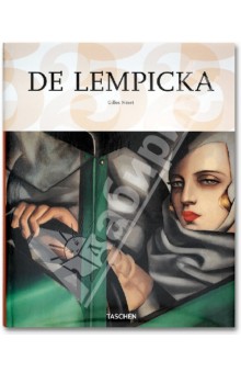 Neret Gilles Tamara De Lempicka. 1898-1980. Goddess of the Automobile Age
