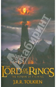 Tolkien John Ronald Reuel The Lord of the Rings: The Return of the King