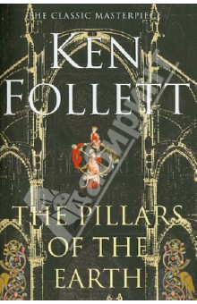 Follett Ken The Pillars of the Earth
