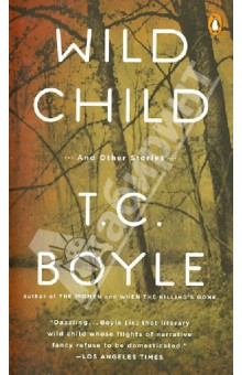 Boyle T.C. Wild Child