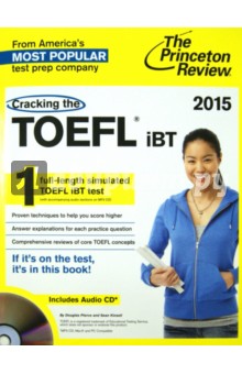 Pierce Douglas, Kinsell Sean Cracking the TOEFL iBT, 2015 Edition (+CD)