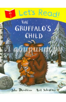 Donaldson Julia The Gruffalo's Child