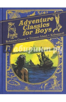 Defoe Daniel,    Adventure Classics for Boys