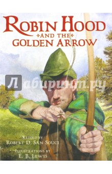  Robin Hood and  The Golden Arrow