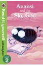 Horsley Lorraine Anansi and the Sky God