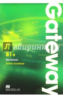 Cornford Annie Gateway B1+. Workbook