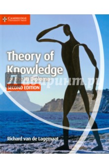 Van De Lagemaat Richard Theory of Knowledge for the IB Diploma
