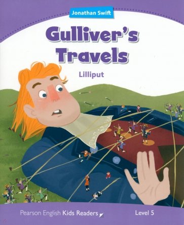 Gulliver's Travels. Liliput
