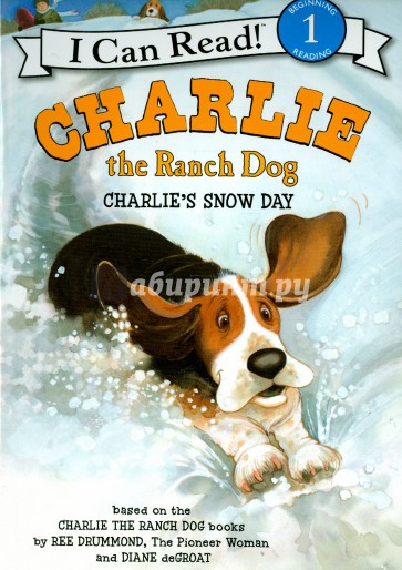 Charlie the Ranch Dog. Charlie's Snow Day. Level 1