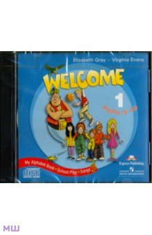  ,   Welcome-1. Songs, Alphabet, Play. Pupil's CD