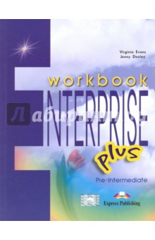  ,   Enterprise Plus. Workbook. Pre-Intermediate.  
