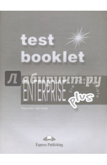 Evans Virginia, Dooley Jenny Enterpise Plus. Pre-Intermediate. Test Booklet + Key