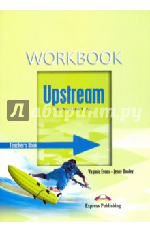  ,   Upstream. Elementary A2. Workbook. Teacher's Book.      