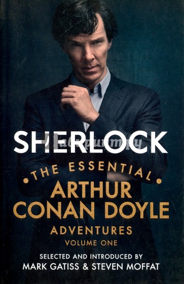 Sherlock: The Essential Arthur Conan Doyle Adventures Volume 1