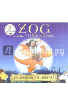 Zog and the Flying Doctors (PB) illustr.