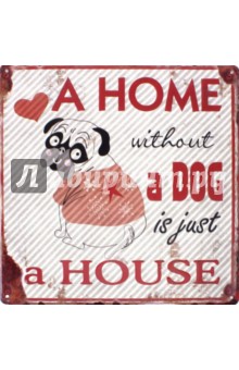Табличка декоративная "Home. Dog" (металлическая, квадратная, 30 х 30 см)
