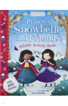 Princess Snowbelle and Friends: Sticker Act. Book