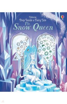Peep Inside a Fairy Tale. The Snow Queen
