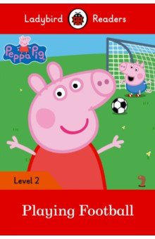 Peppa Pig: Playing Football (PB) + downloadable audio