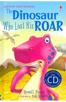 Dinosaur Who Lost His Roar (+CD)
