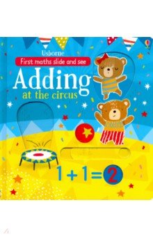 Slide&See: Adding at the Circus (board book)